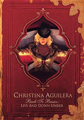 Christina Aguilera: Back to Basics - Live and Down Under