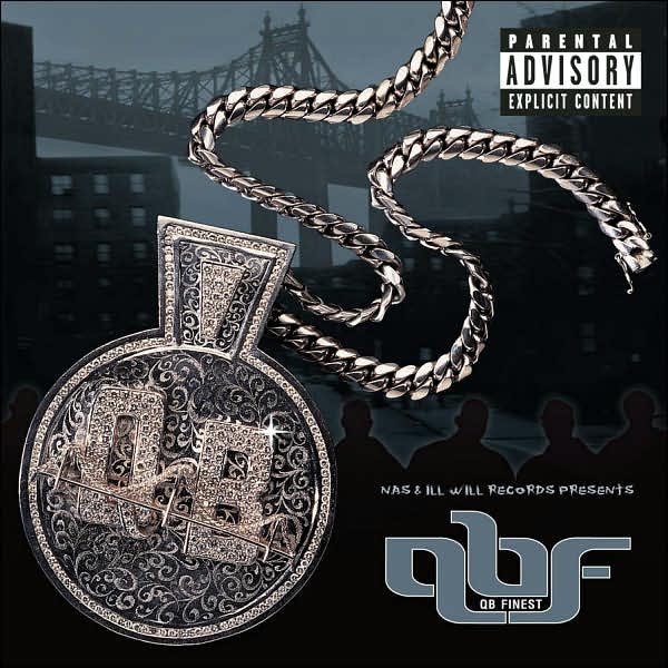Nas & Ill Will Records Presents: Qb Finest