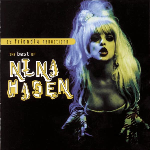 14 Friendly Abductions: The Best Of Nina Hagen