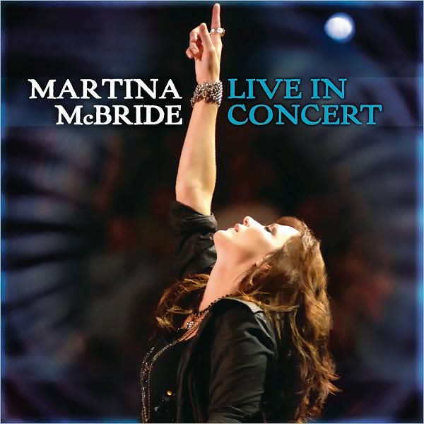 Martina McBride: Live in Concert [CD/DVD]