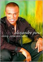 Alexandre Pires: Exitos...Solo Para Usted