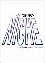Grupo Niche: Una Aventura...La Histora