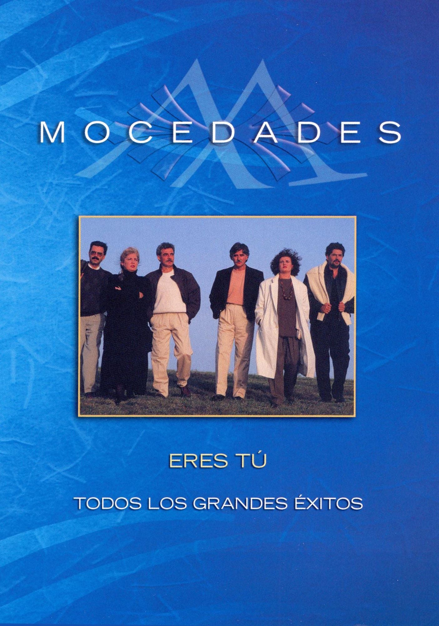 Mocedades: Eres Tu - Todos Los Grandes Exitos