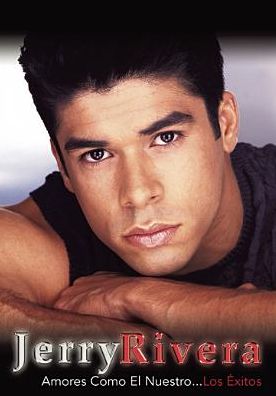 Jerry Rivera: Amores Como el Nuestro