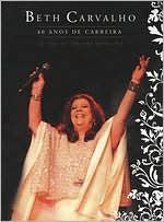 Beth Carvalho: 40 Anos De Carreira - Ao Vivo No Theatro Municipal