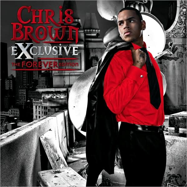 Chris Brown: Exclusive - The Forever Edition [CD/DVD]