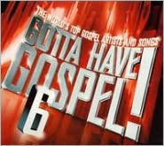 Gotta Have Gospel, Vol. 6