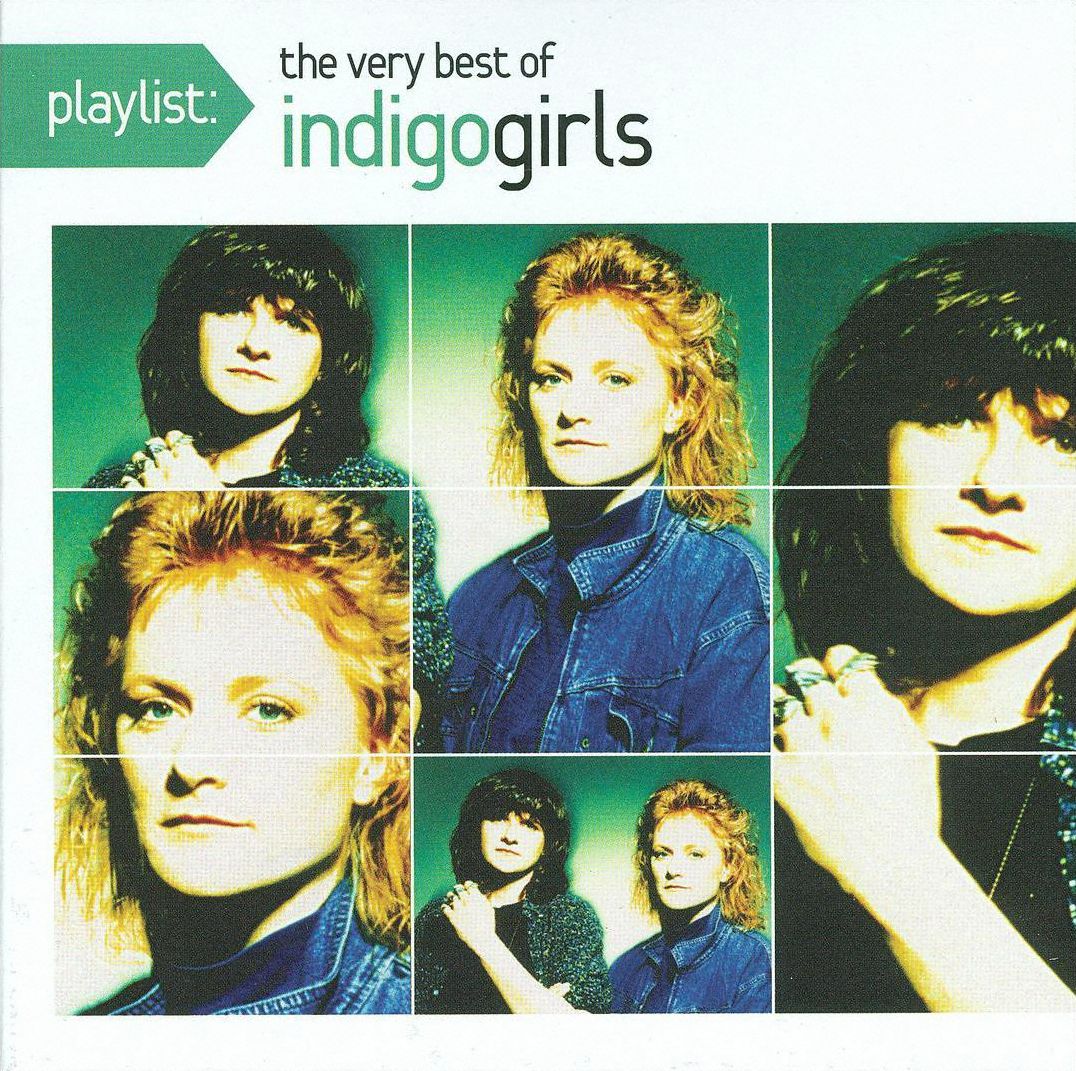 Playlist: The Very Best of Indigo Girls