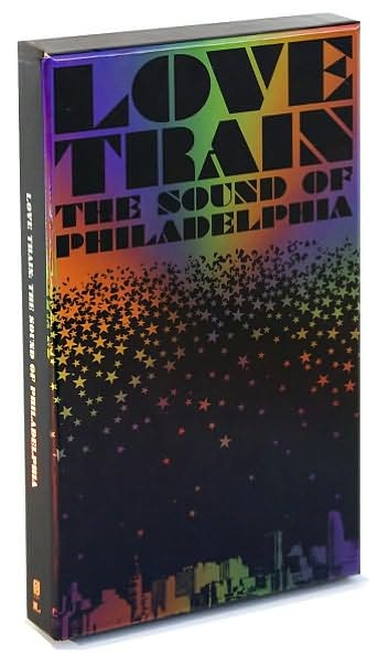 Love Train: The Sound of Philadelphia