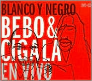 Blanco Y Negro: Bebo & Cigala En Vivo [CD/DVD]