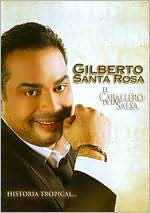 Gilberto Santa Rosa: El Caballero de la Salsa