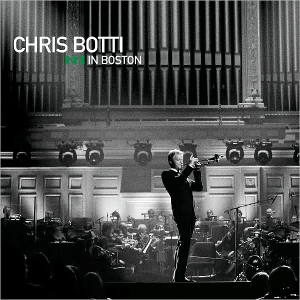 Chris Botti: In Boston [CD/DVD]