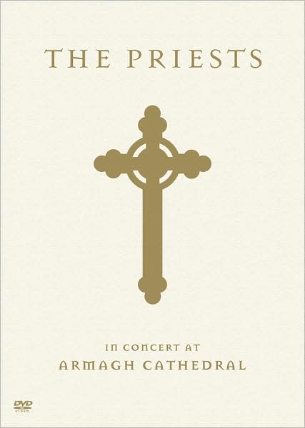 The Priests: In Concert at Armagh Cathedral