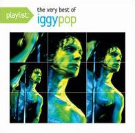 Playlist: The Very Best Of Iggy Pop