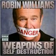 Robin Williams: Weapons of Self Destruction [CD/DVD]