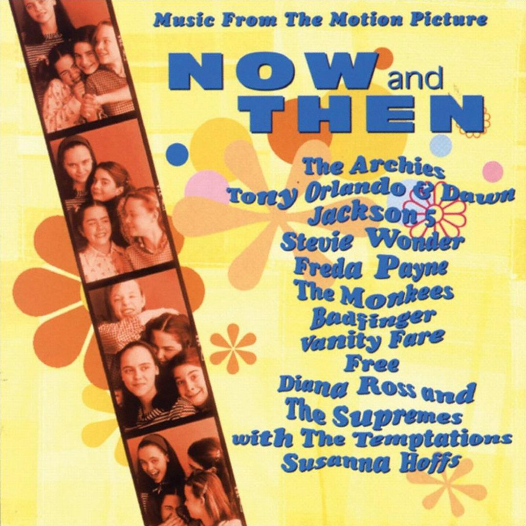 Now & Then [Original Soundtrack]