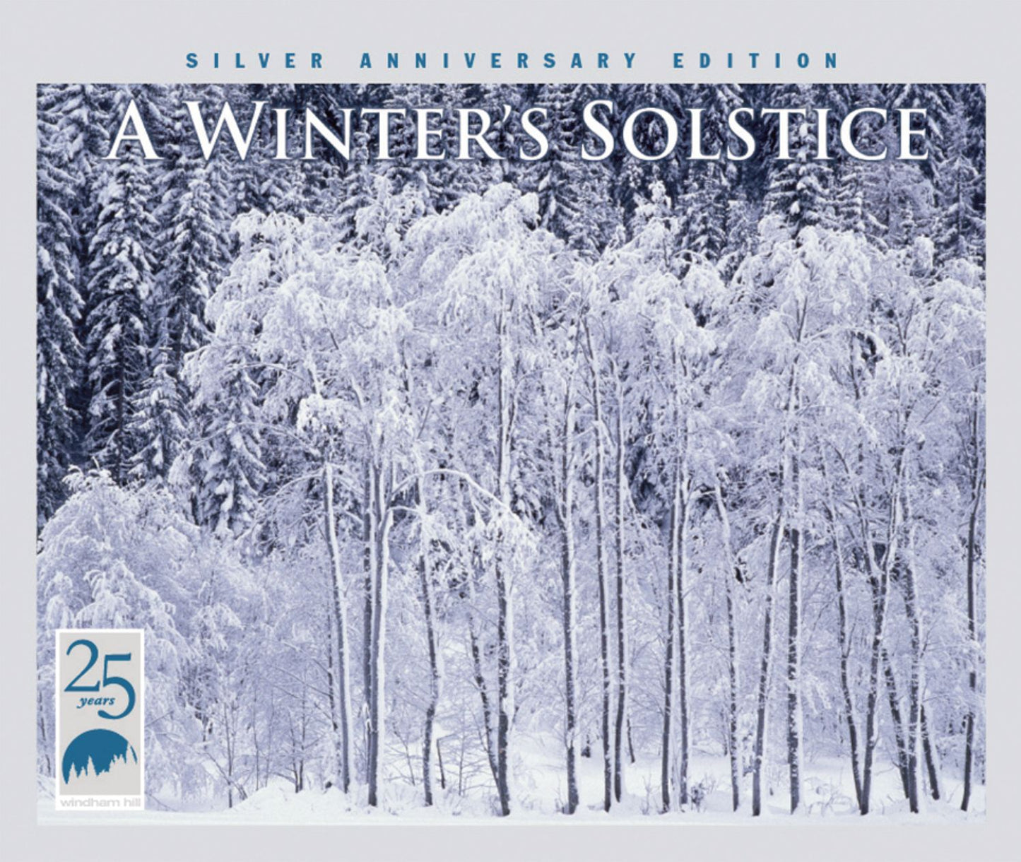 A Winter's Solstice, Vol. 1: Silver Anniversary Edition