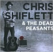 Chris Shiflett & The Dead Peasants