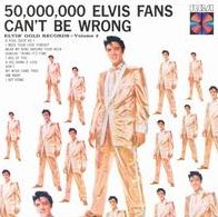 50,000,000 Elvis Fans Can't Be Wrong: Elvis' Golden Records, Vol. 2