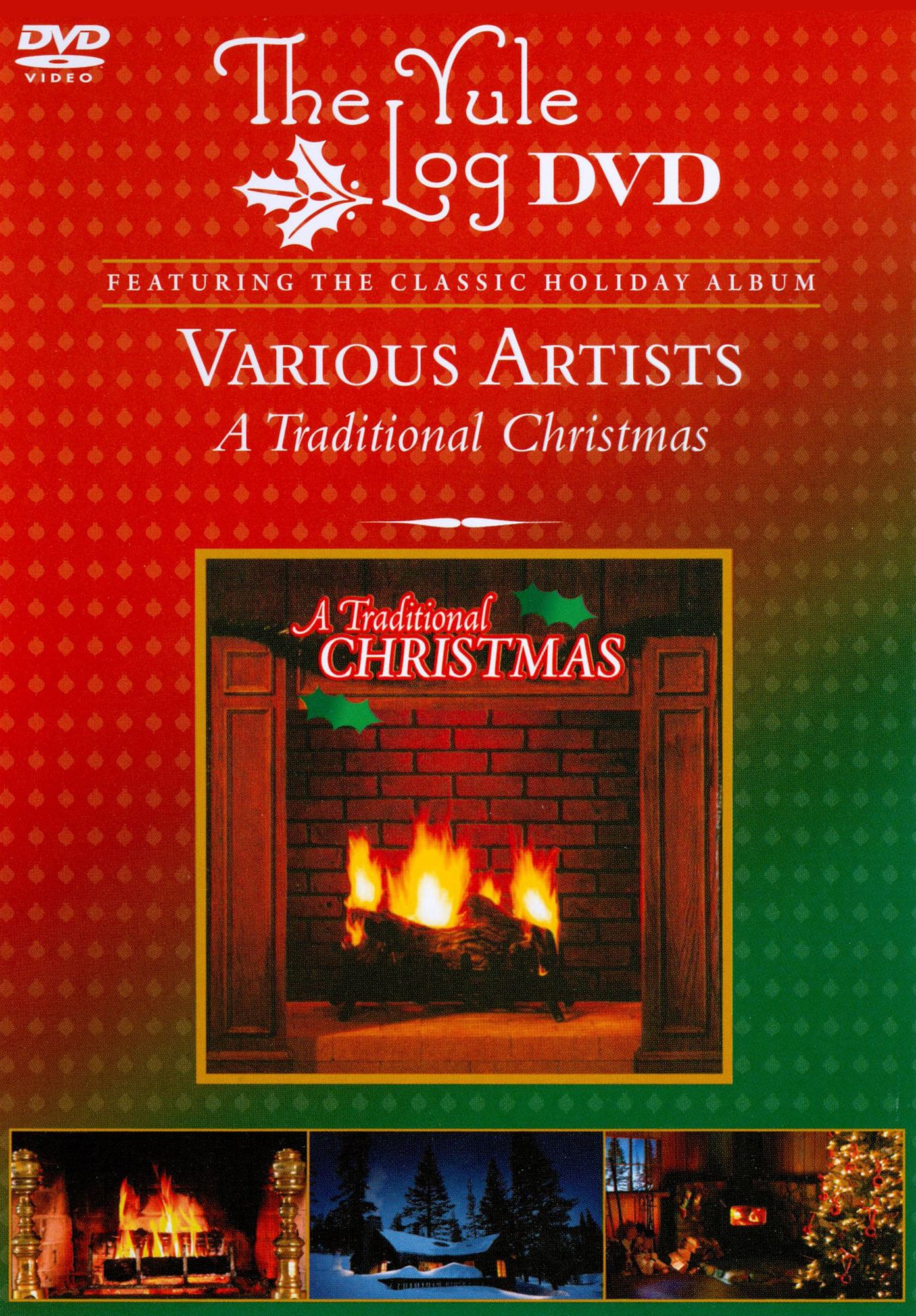 A Traditional Christmas [The Yule Log Edition]