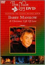 Barry Manilow: A Christmas Gift of Love