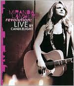 Miranda Lambert: Revolution - Live by Candlelight