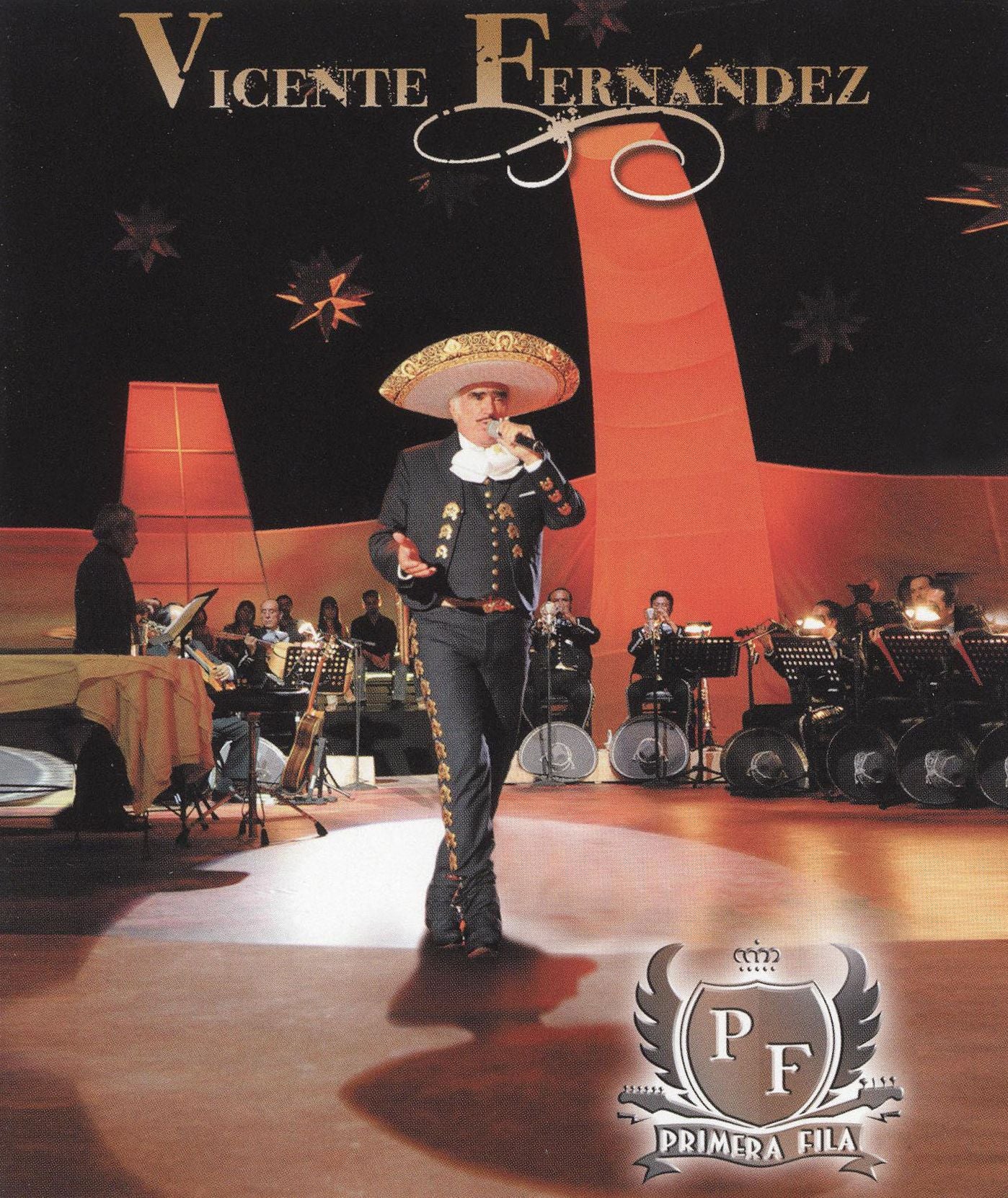 Vicente Fernandez: Primera Fila