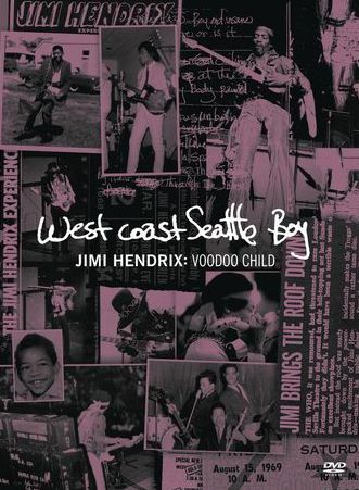 West Coast Seattle Boy: Jimi Hendrix - Voodoo Child