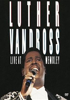 Luther Vandross: Live at Wembley