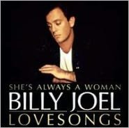 She's Always a Woman to Me: Lovesongs
