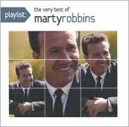 Playlist: The Very Best of Marty Robbins