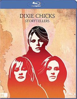 VH1 Storytellers: Dixie Chicks [Blu-ray]