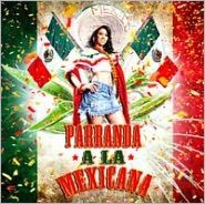 Parranda a La Mexicana