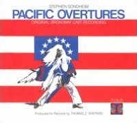 Pacific Overtures [Original Broadway Cast Recording]