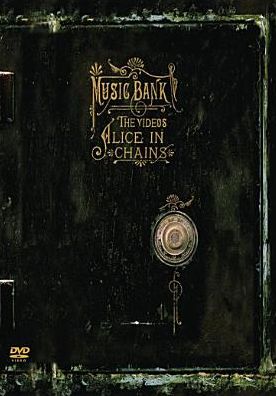 Alice in Chains: Music Bank - The Videos