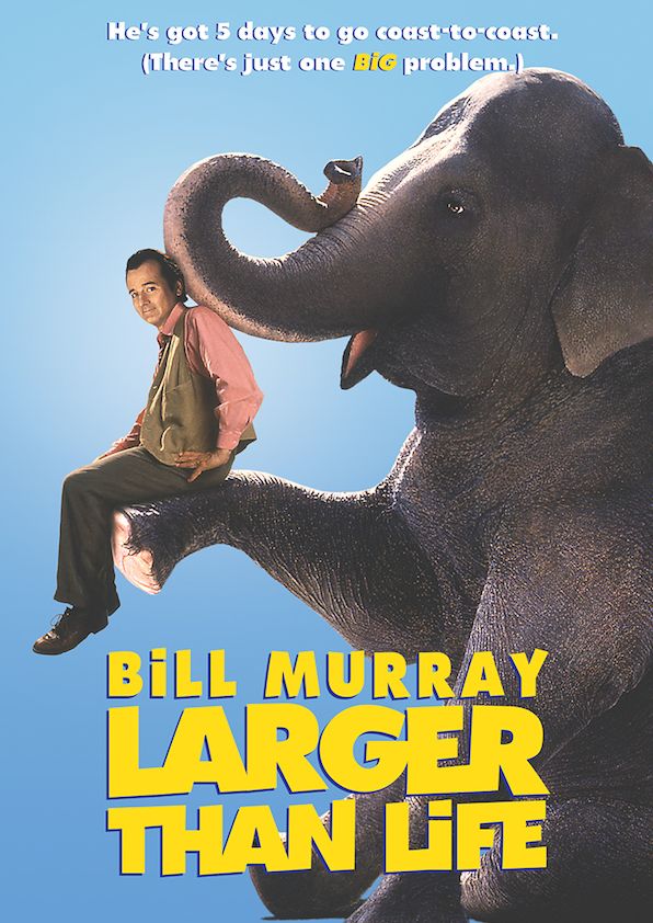 Larger Than Life
