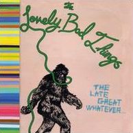 The Late Great Whatever