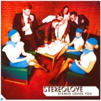 Stereo Loves You