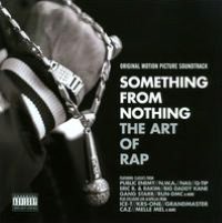 Something From Nothing: The Art of Rap