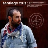 A Quien Corresponda, Cartas Abiertas Y Otros Asuntos De La Correspondencia
