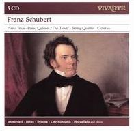Franz Schubert: Piano Trios; Piano Quintet "The Trout"; String Quintet; Octet; Etc.