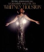 Whitney Houston: We Will Always Love You - A Grammy Salute
