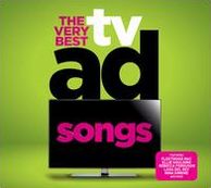 The Very Best Of Tv Ad Songs
