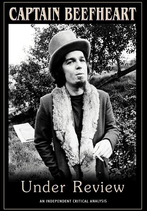 Captain Beefheart: Under Review