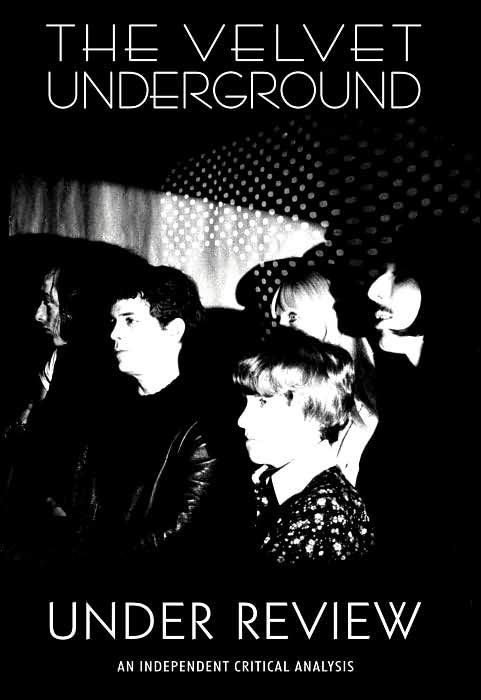 The Velvet Underground: Under Review