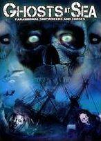 GHOST AT SEA: PARANORMAL SHIPWR