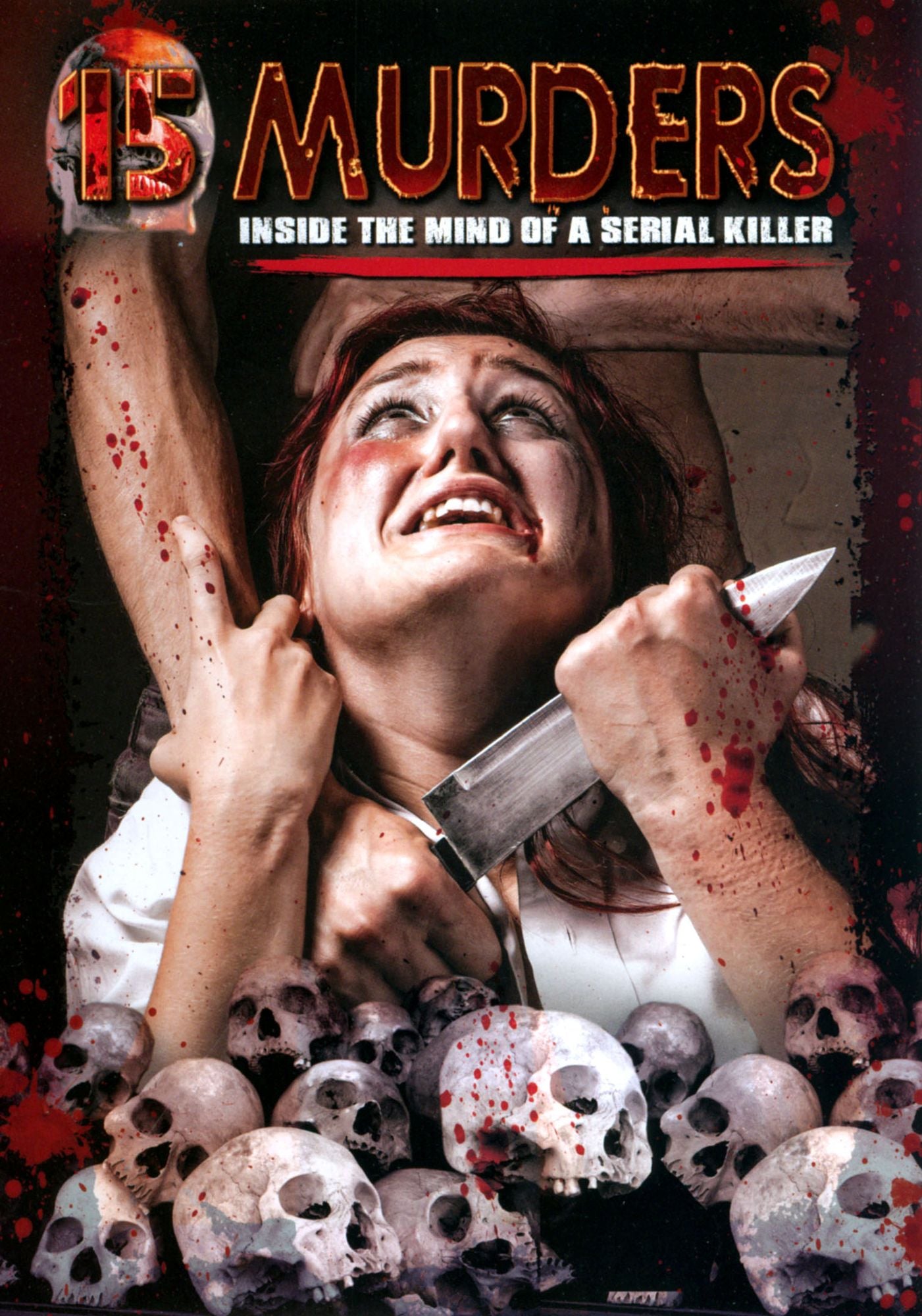 15 Murders: Inside The Mind Of A Serial Killer