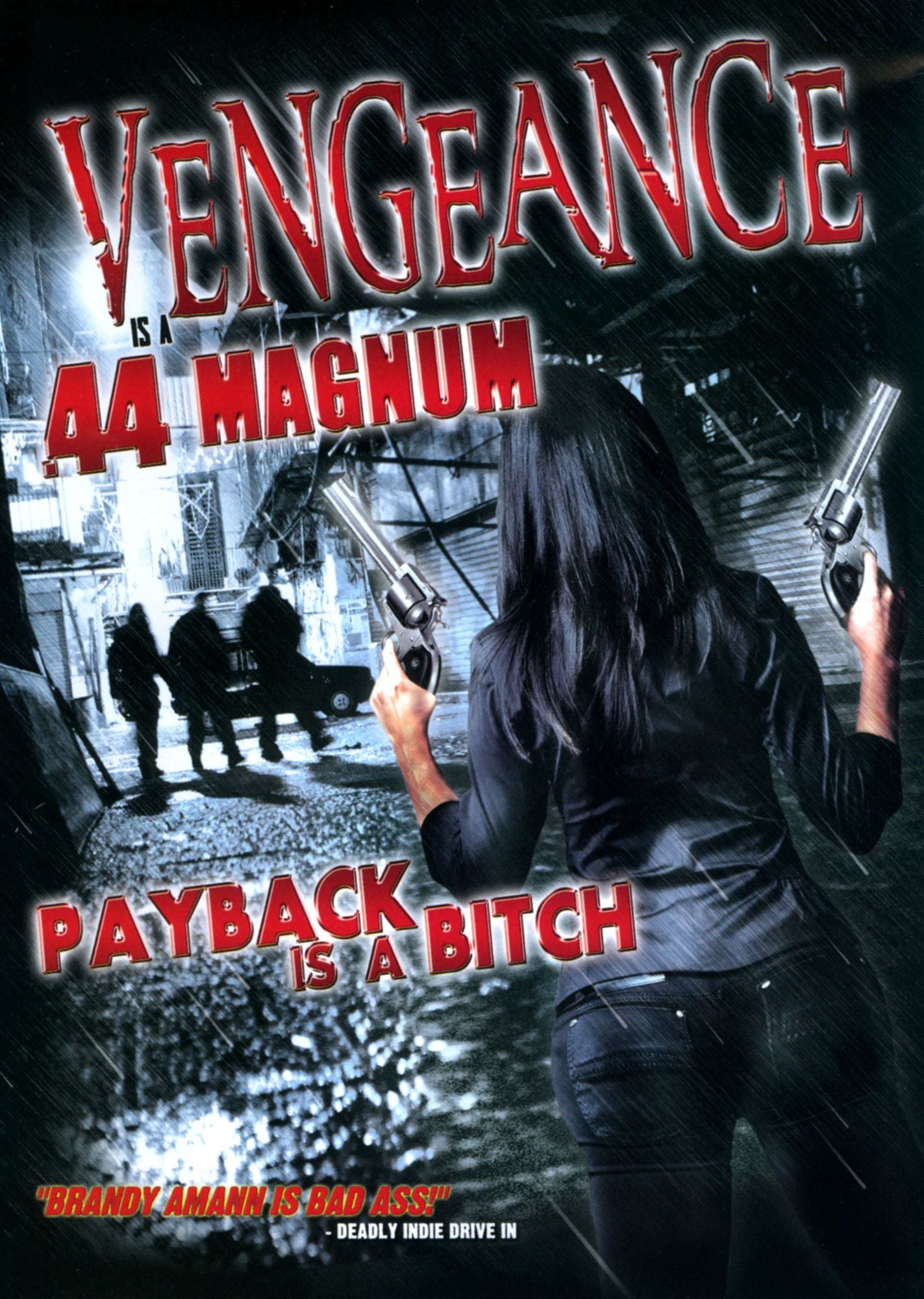 Vengeance Is A .44 Magnum