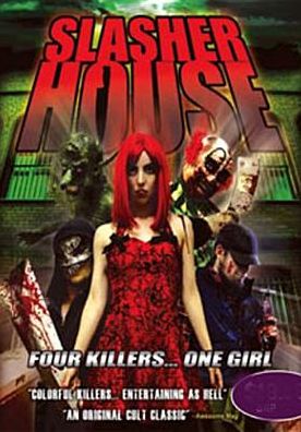 SLASHER HOUSE