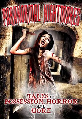 PARANORMAL NIGHTMARES: TALES OF